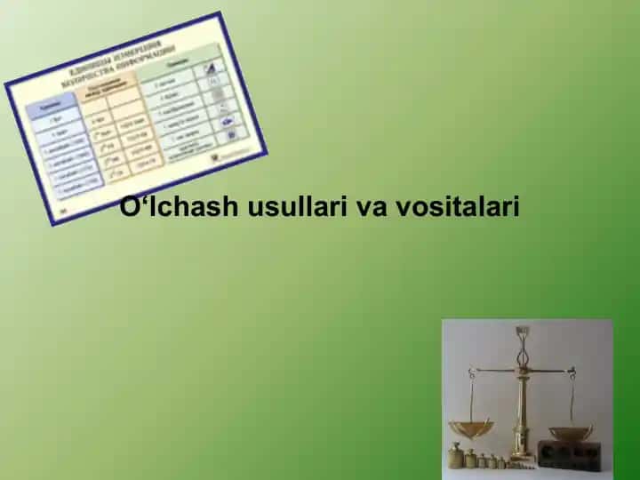 O‘lchash usullari va vositalari