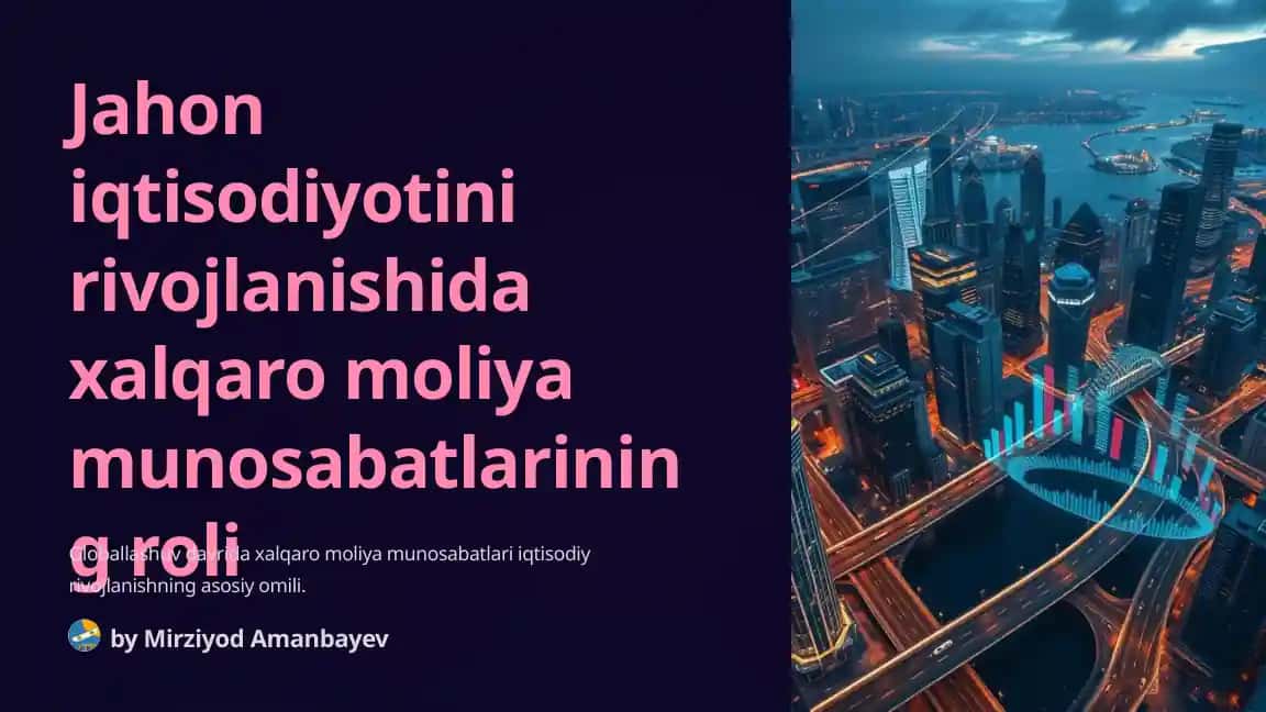 Xalqaro moliya munosabatlarining roli