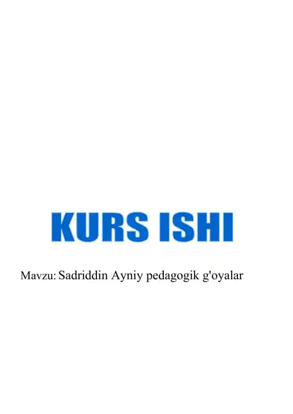 Sadriddin Ayniy pedagogik g'oyalar