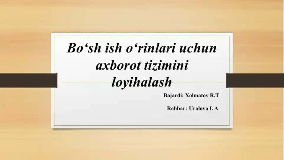 Bo‘sh ish o‘rinlari uchun axborot tizimini loyihalash