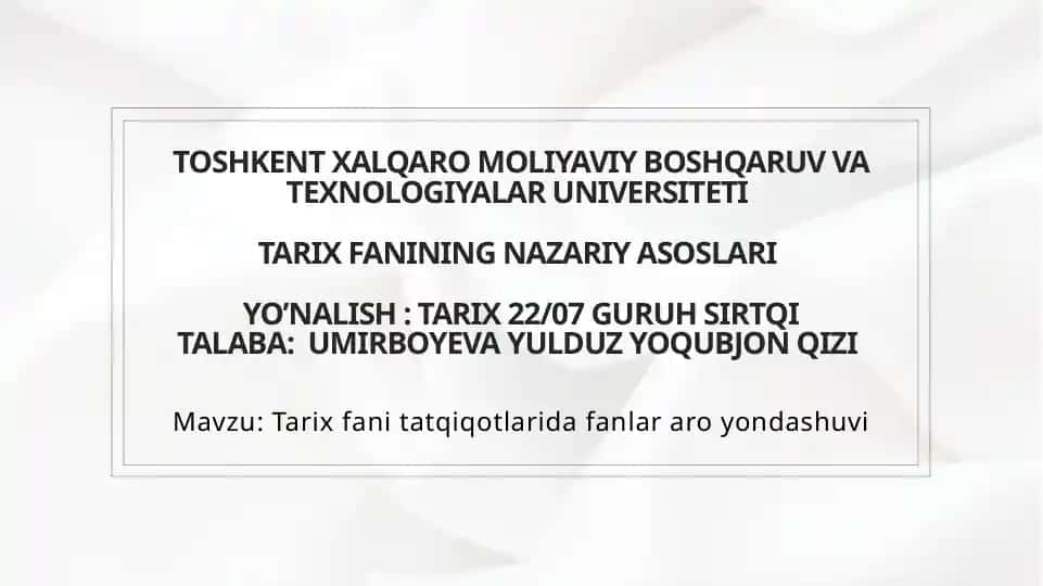 Tarix fanining nazariy asoslari
