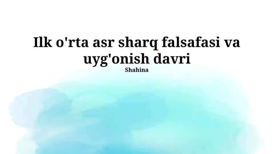 Ilk o'rta asr sharq falsafasi va uyg'onish davri