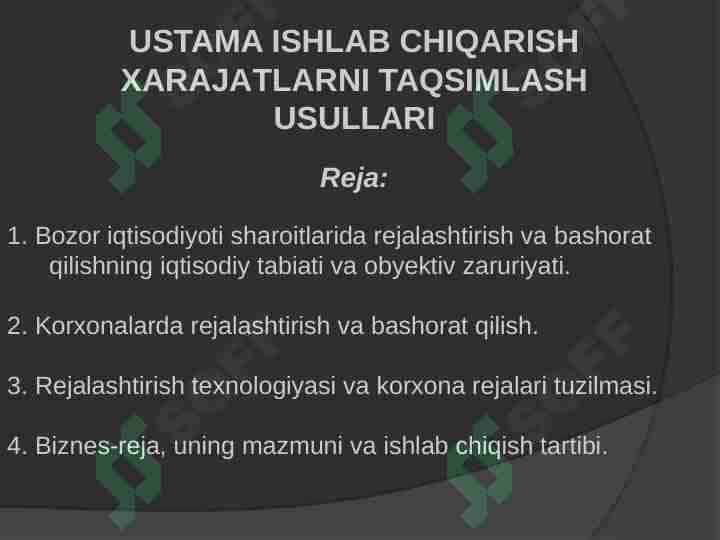 USTAMA ISHLAB CHIQARISH XАRАJАTLАRNI TAQSIMLASH USULLARI