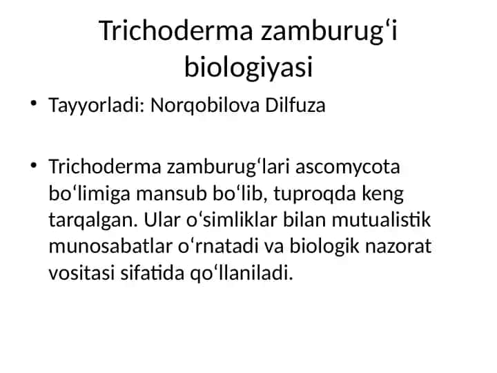 Trichoderma zamburugʻi biologiyasi