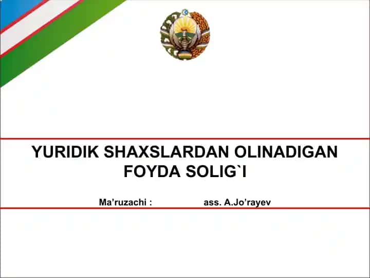 Yuridik Shaxslardan Olinadigan Foyda Solig'i