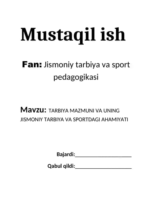 TARBIYA MAZMUNI VA UNING JISMONIY TARBIYA VA SPORTDAGI AHAMIYATI