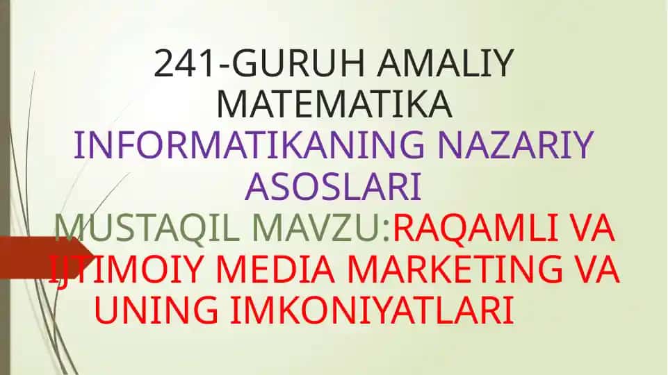 Raqamli va Ijtimoiy Media Marketingning Nazariy Asoslari