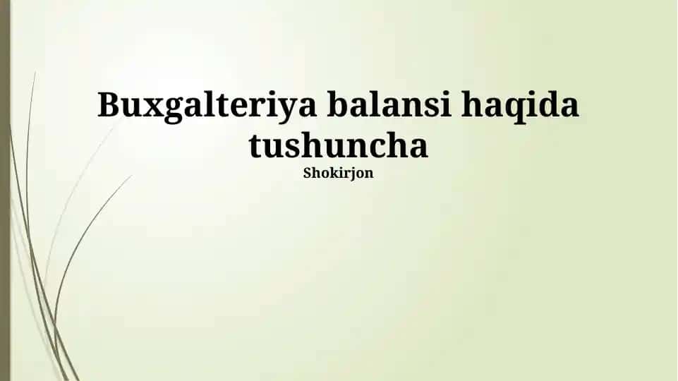 Buxgalteriya balansi haqida tushuncha