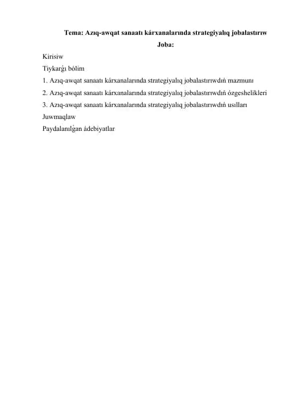 Azıq-awqat sanaatı kárxanalarında strategiyalıq jobalastırıw
