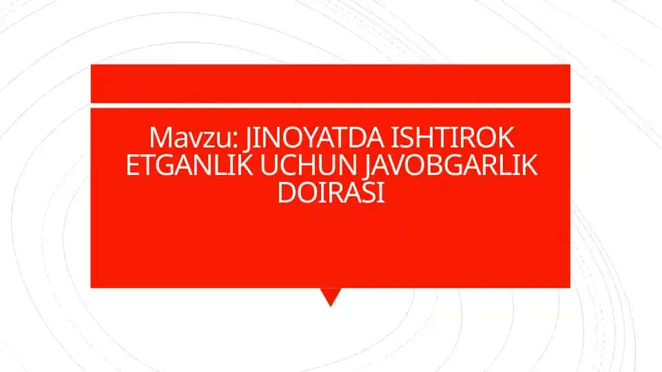 Jinoyatda Ishtirok Etganlik Uchun Javobgarlik Doirasi