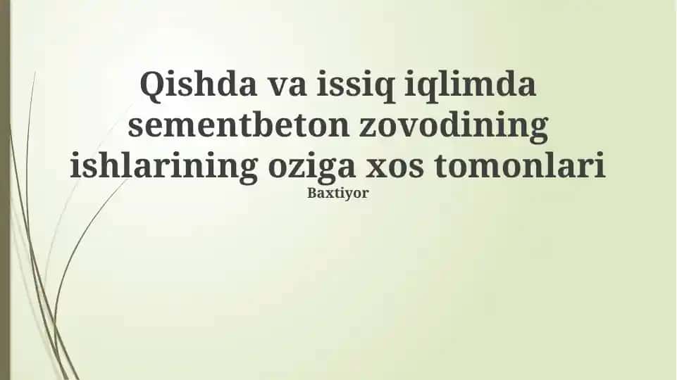 Sement-beton ishlarining oziga xos tomonlari