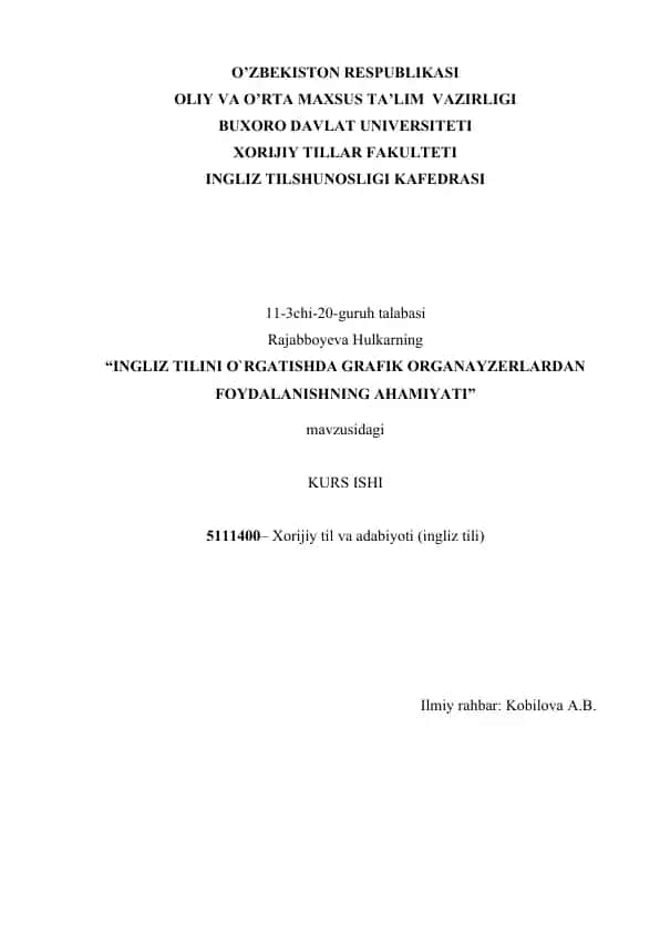 INGLIZ TILINI O`RGATISHDA GRAFIK ORGANAYZERLARDAN FOYDALANISHNING AHAMIYATI