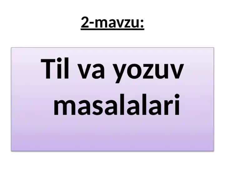 Tilvayozuv masalalari