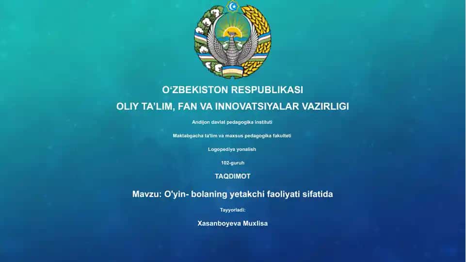 O'yin- bolaning yetakchi faoliyati sifatida