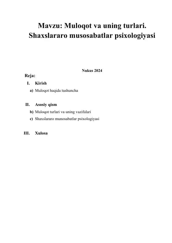 Muloqot va uning turlari. Shaxslararo musosabatlar psixologiyasi