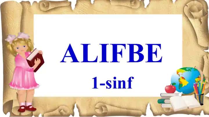 ALIFBE 1-sinf