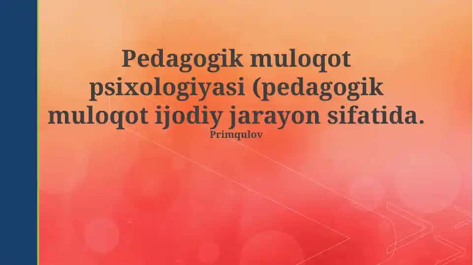Pedagogik Muloqot Psixologiyasi