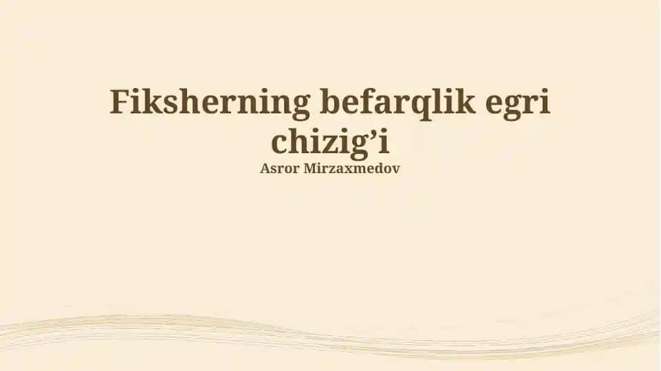 Fisherning befarqlik egri chizig’i
