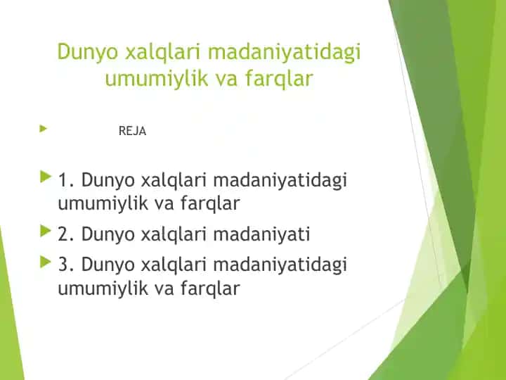 Dunyo xalqlari madaniyatidagi umumiylik va farqlar