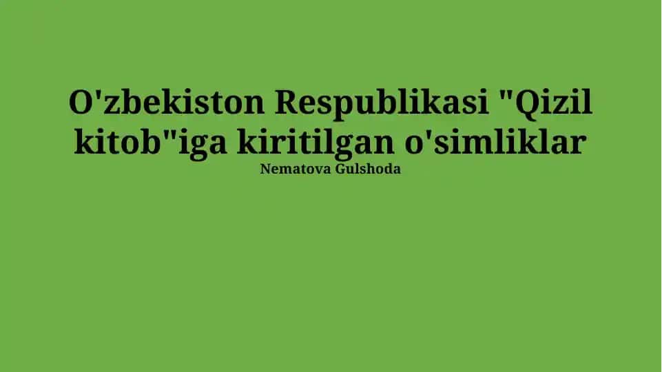 Oʻzbekiston Respublikasi “Qizil Kitob”iga kiritilgan oʻsimliklar