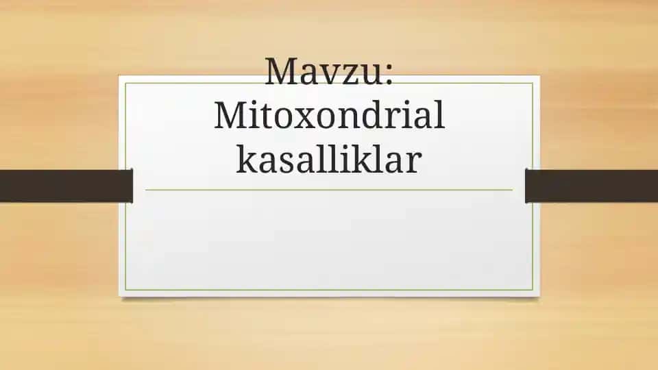 Mitoxondriyal kasalliklar