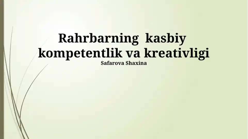 Rahbarning kasbiy kompetentlik va kreativligi