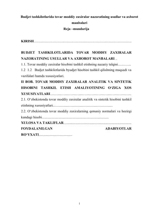 Budjet tashkilotlarida tovar moddiy zaxiralar nazoratining usullar va axborot manbalari