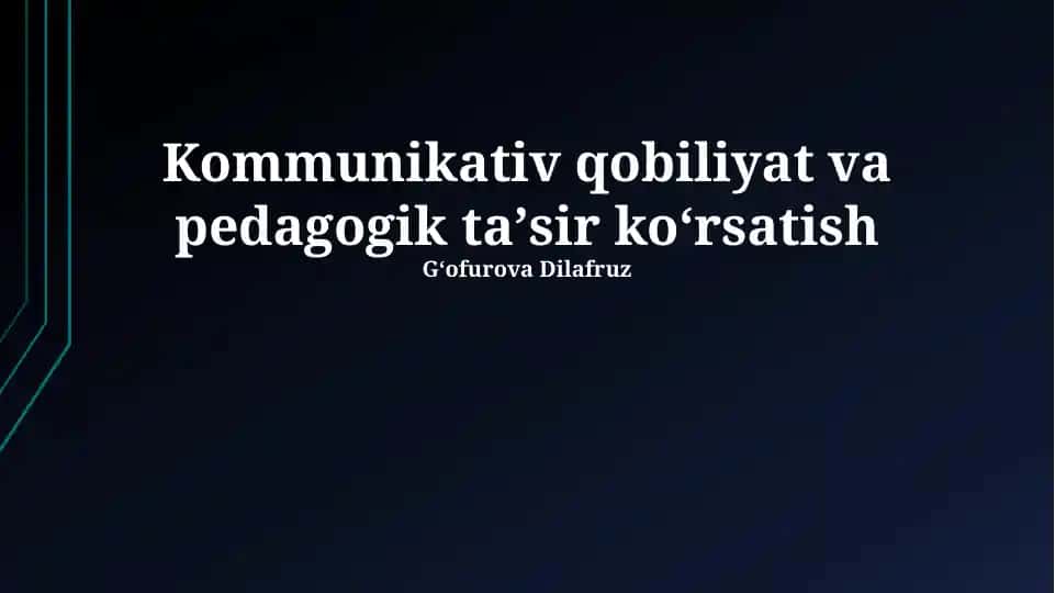 Kommunikativ qobiliyat va pedagogik taʼsir koʻrsatish