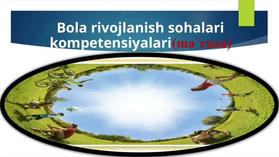Maktabgacha yoshdagi (6-7 yosh) bolaning umumiy muhim kompetentsiyalari