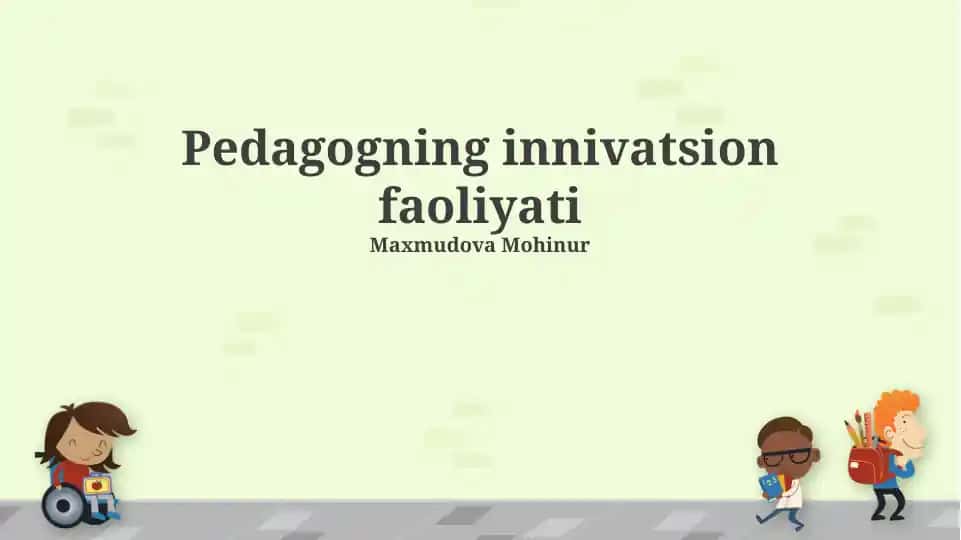 Pedagogning innivatsion faoliyati