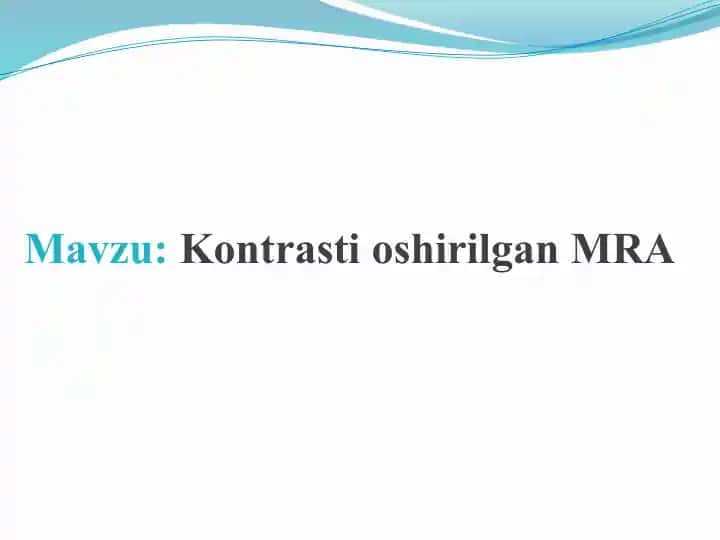 Kontrasti oshirilgan MRA