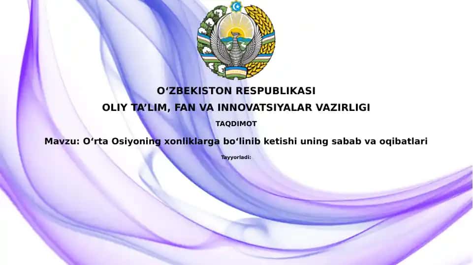 Oʻrta Osiyoning xonliklarga boʻlinib ketishi uning sabab va oqibatlari