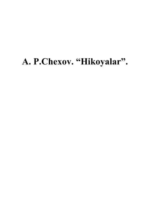 A. P.Chexov. “Hikoyalar”