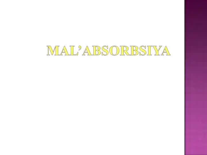 MAL’ABSORBTSIYA