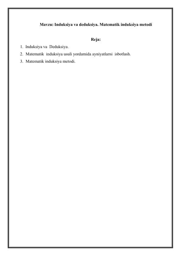 Induksiya va deduksiya. Matematik induksiya metodi