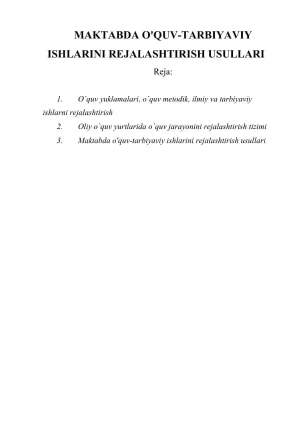 MAKTABDA O'QUV-TARBIYAVIY ISHLARINI REJALASHTIRISH USULLARI