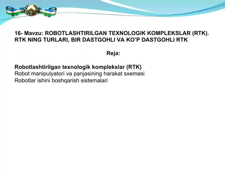 Robotlashtirilgan texnologik komplekslar (RTK)