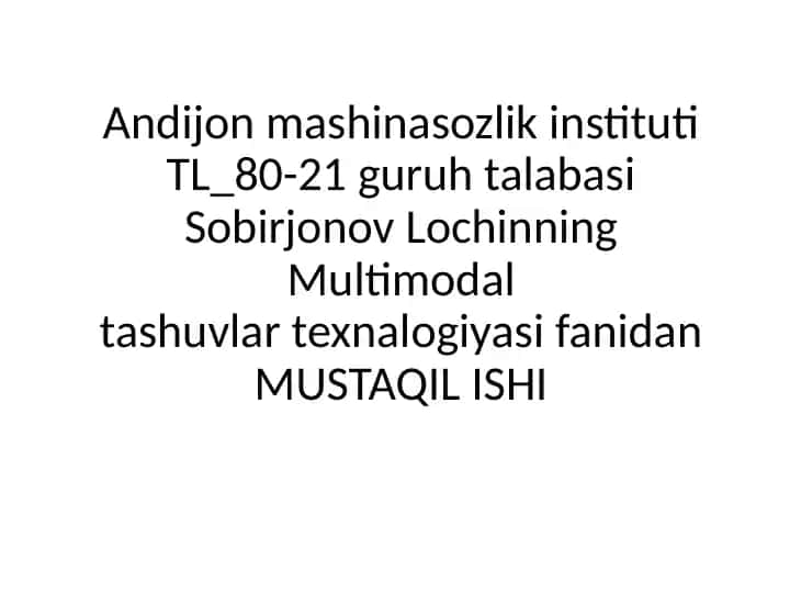 Multimodal tashuvlarda bojxona operatsiyalari
