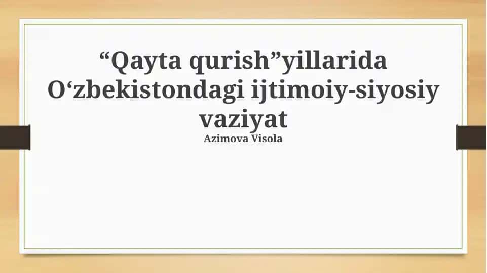 Qayta qurish yillarida Oʻzbekistondagi ijtimoiy-siyosiy vaziyat