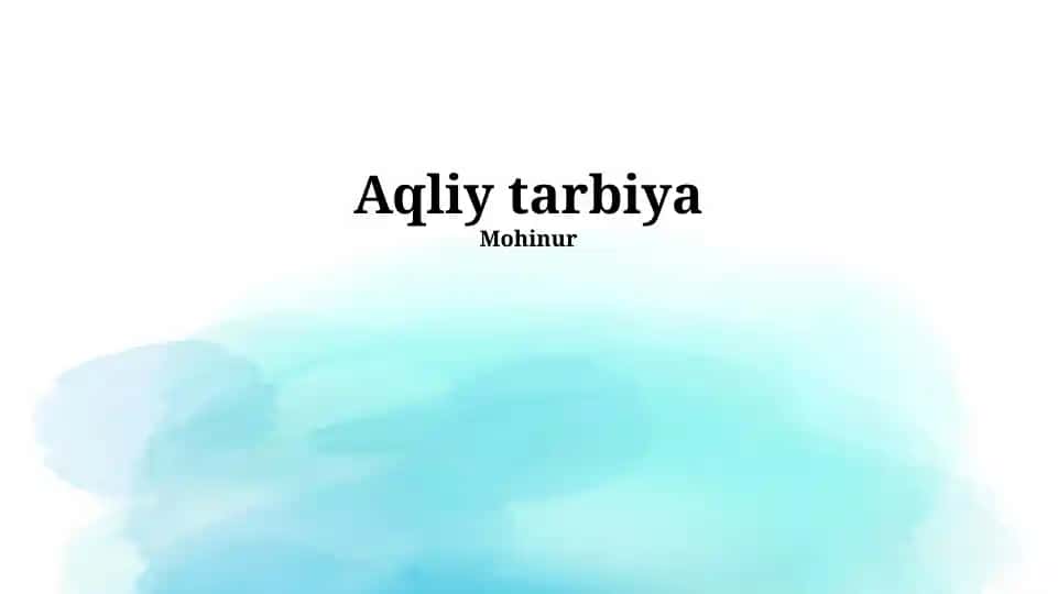 Aqliy tarbiya