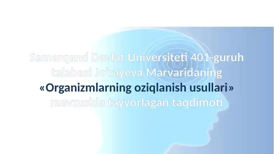 Organizmlarning oziqlanish usullari