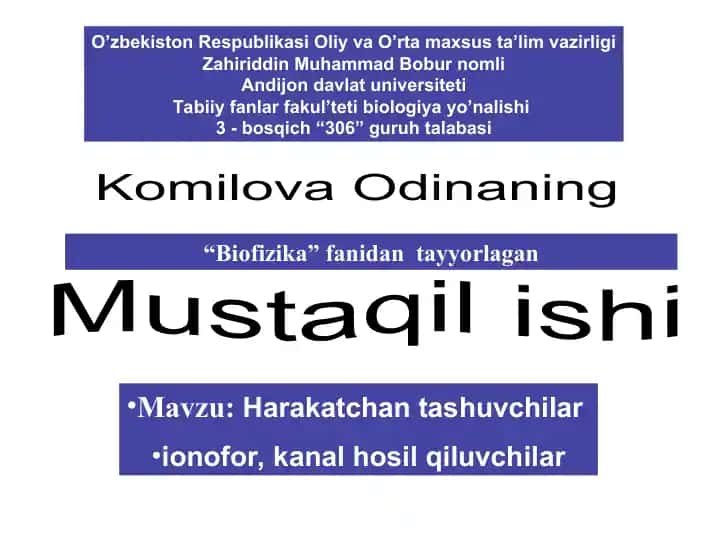 Harakatchan tashuvchilar ionofor, kanal hosil qiluvchilar