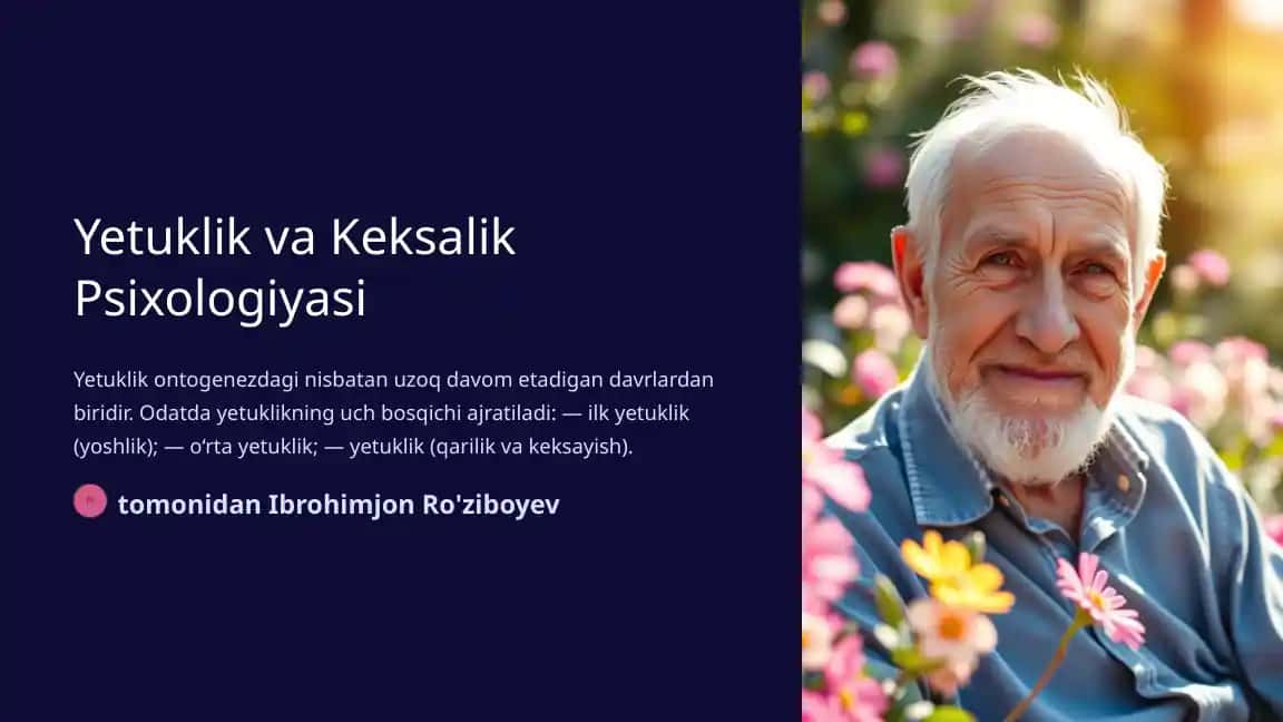 Yetuklik va Keksalik Psixologiyasi