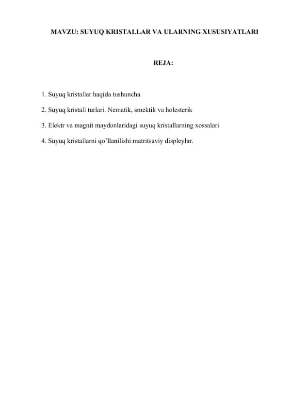 SUYUQ KRISTALLAR VA ULARNING XUSUSIYATLARI