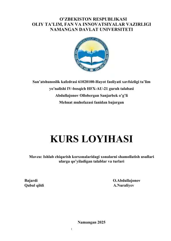 Ishlab chiqarish korxonalaridagi xonalarni shamollatish usullari talablari va turlari
