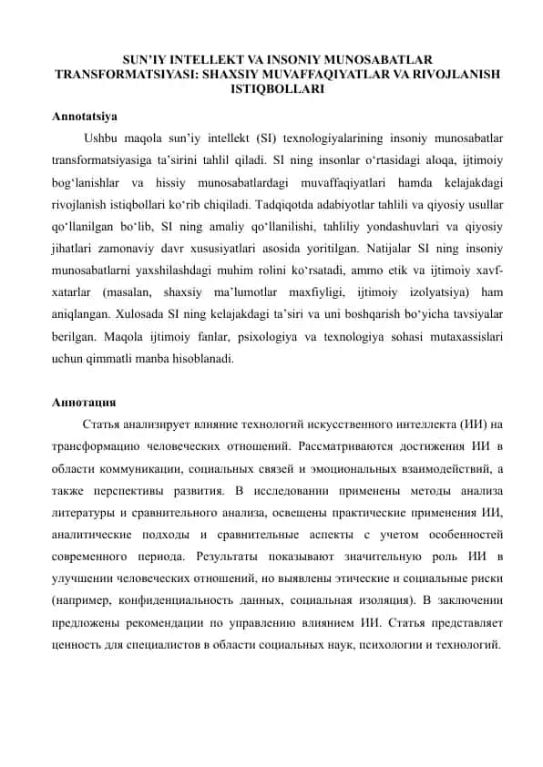SUN’IY INTELLEKT VA INSONIY MUNOSABATLAR TRANSFORMATSIYASI SHAXSIY MUVAFFAQIYATLAR VA RIVOJLANISH ISTIQBOLLARI Maqola IMRAD standartlariga moshlashtirildi