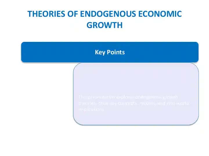 Theories of Endogenous Economic Growth