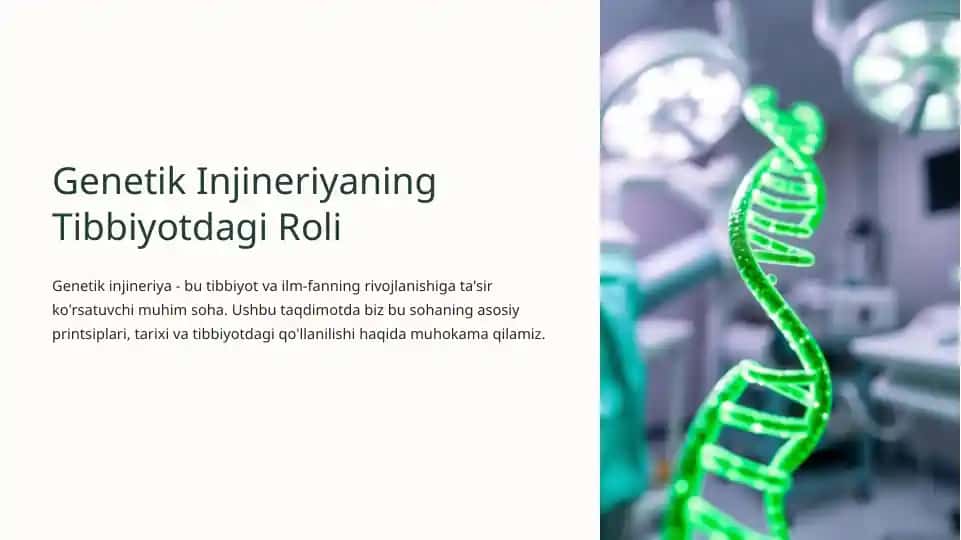 Genetik Injineriyaning Tibbiyotdagi Roli