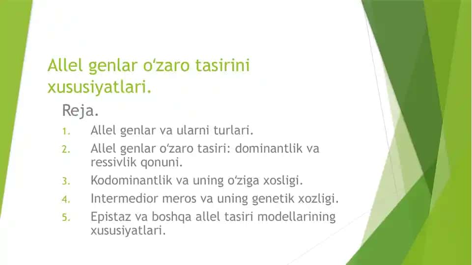 Allelgenlar va ularning xususiyatlari