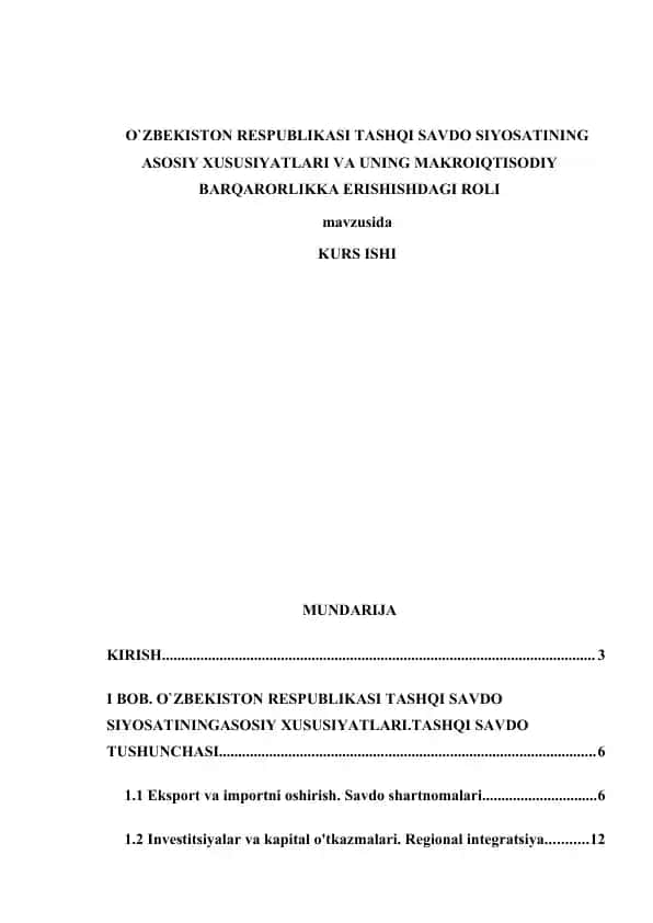 O`ZBEKISTON RESPUBLIKASI TASHQI SAVDO SIYOSATINING ASOSIY XUSUSIYATLARI VA UNING MAKROIQTISODIY BARQARORLIKKA ERISHISHDAGI ROLI